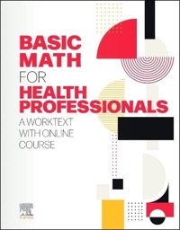 copertina di Basic Math for Health Professionals - A Worktext with Online Course 