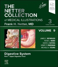 copertina di The Netter Collection of Medical Illustrations - Digestive System Part 1 - Upper ...