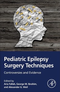 copertina di Pediatric Epilepsy Surgery Techniques - Controversies and Evidence 