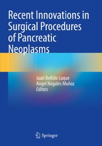 copertina di Recent Innovations in Surgical Procedures of Pancreatic Neoplasms