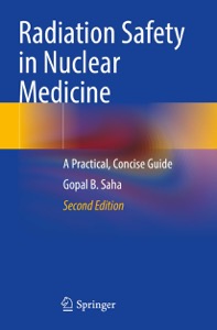 copertina di Radiation Safety in Nuclear Medicine - A Practical, Concise Guide