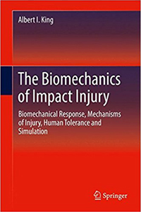 copertina di The Biomechanics of Impact Injury - Biomechanical Response, Mechanisms of Injury, ...