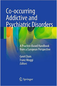 copertina di Co - occurring Addictive and Psychiatric Disorders - A Practice - Based Handbook ...