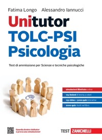 copertina di Unitutor TOLC - PSI Psicologia. Test di ammissione per Scienze e tecniche psicologiche ...