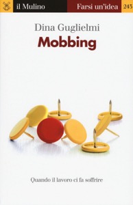copertina di Mobbing - Quando il lavoro ci fa soffrire