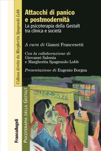 copertina di Attacchi di panico e postmodernita' -  La psicoterapia della Gestalt fra clinica ...