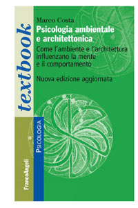 copertina di Psicologia ambientale e architettonica - Come l' ambiente e l' architettura influenzano ...