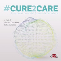 copertina di #Cure2Care . Prendersi cura del futuro della salute