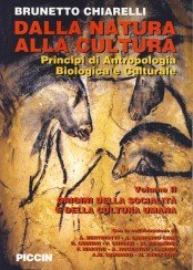 copertina di Dalla Natura alla Cultura - Principi di Antropologia Biologica e Culturale - Origini ...