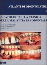 copertina di La patologia e la clinica della malattia parodontale