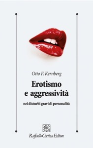 copertina di Erotismo e aggressivita' nei disturbi gravi di personalita'