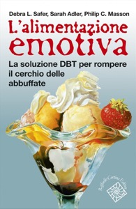 copertina di L' alimentazione emotiva - La soluzione DBT per rompere il cerchio delle abbuffate