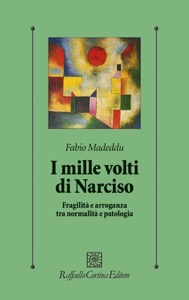 copertina di I mille volti di Narciso - Fragilita' e arroganza tra normalità e patologia