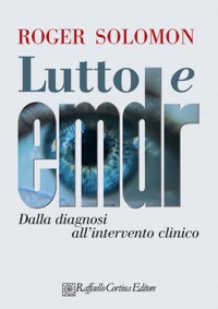 copertina di Lutto e EMDR - Dalla diagnosi all’intervento clinico