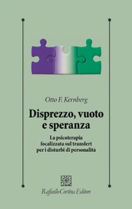 copertina di Disprezzo, vuoto e speranza - La psicoterapia focalizzata sul transfert per i disturbi ...