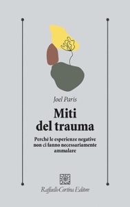 copertina di Miti del trauma - Perché le esperienze negative non ci fanno necessariamente ammalare