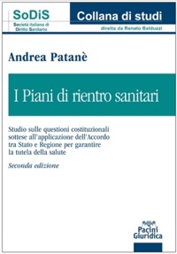 copertina di I piani di rientro sanitari - Studio sul modello solidale di regionalismo in Italia