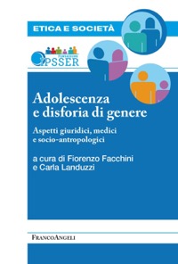 copertina di Adolescenza e disforia di genere - Aspetti giuridici, medici e socioantropologici