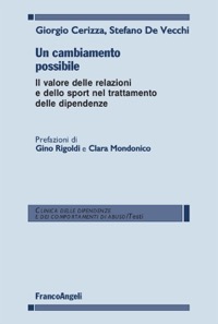 copertina di Un cambiamento possibile - Il valore delle relazioni e dello sport nel trattamento ...