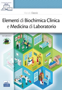 copertina di Elementi di Biochimica Clinica e Medicina di Laboratorio ( Versione digitale e contenuti ...