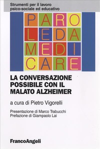 copertina di La conversazione possibile con il malato alzheimer