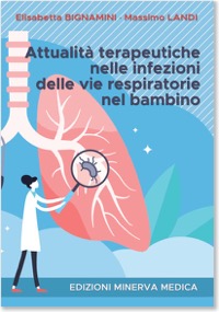 copertina di Attualità terapeutiche nelle infezioni delle vie respiratorie nel bambino