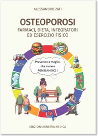 copertina di Osteoporosi - Farmaci, dieta, integratori ed esercizio fisico