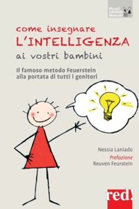 copertina di Come insegnare l'intelligenza ai vostri bambini - Il famoso metodo Feuerstein alla ...