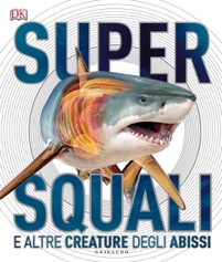 copertina di Supersquali e altre creature degli abissi