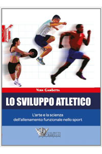 copertina di Lo sviluppo atletico: l' arte e la scienza dell' allenamento funzionale nello sport