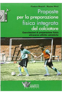 copertina di Proposte per la preparazione fisica integrata del calciatore