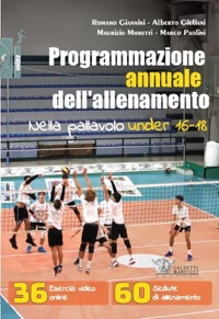 copertina di Programmazione annuale dell' allenamento nella pallavolo under 16 / 18