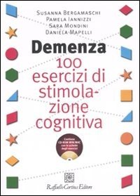 copertina di Demenza - 100 esercizi di stimolazione cognitiva 