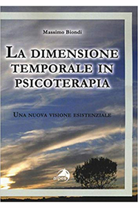 copertina di La dimensione temporale in psicoterapia - Una nuova visione esistenziale