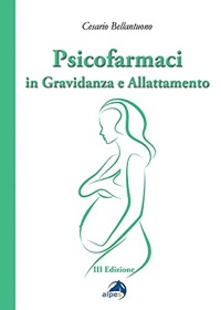 copertina di Psicofarmaci in gravidanza e allattamento