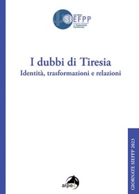 copertina di I dubbi di Tiresia - Identità, trasformazioni e relazioni