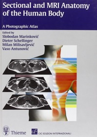 copertina di Sectional and MRI ( Magnetic resonance imaging ) anatomy of the human body - A photographic ...