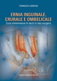 copertina di Ernia inguinale, crurale e ombelicale - Cura mininvasiva hi - tech in day - surgery
