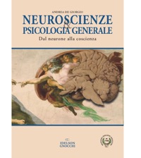 copertina di Neuroscienze e Psicologia Generale - Dal Neurone alla Coscienza