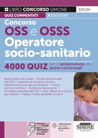 copertina di Concorso OSS e OSSS Operatore Socio-Sanitario - 4000 Quiz per la preparazione alle ...