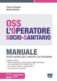 copertina di OSS L' Operatore Socio Sanitario - Manuale teorico - pratico per i concorsi e la ...