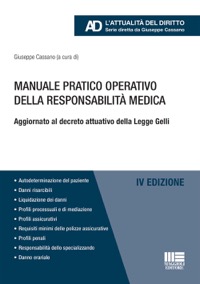 copertina di Manuale pratico operativo della responsabilità medica - Aggiornato al decreto attuativo ...