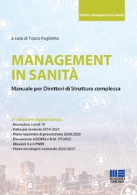 copertina di Management in sanità - Manuale per Direttori di Struttura complessa