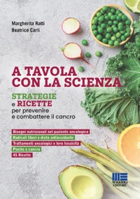 copertina di A tavola con la scienza - Strategie e ricette per prevenire e combattere il cancro