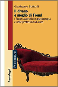 copertina di Il divano e' meglio di Freud - I fattori aspecifici in psicoterapia e nelle professioni ...