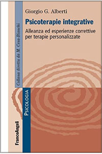 copertina di Psicoterapie integrative - Alleanza ed esperienze correttive per terapie personalizzate