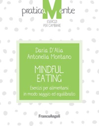 copertina di Mindful eating - Esercizi per alimentarsi in modo saggio ed equilibrato