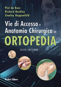 copertina di Vie di accesso e anatomia chirurgica in ortopedia