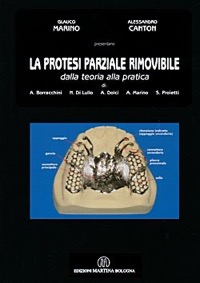 copertina di La protesi parziale rimovibile - Dalla teoria alla pratica