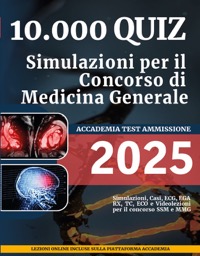 copertina di 10000 Quiz - Simulazioni per il Concorso di Medicina Generale 2025 - Simulazioni ...